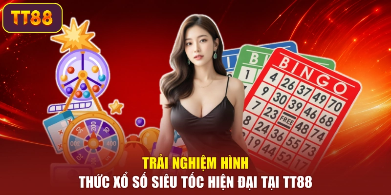 Trải nghiệm hình thức xổ số siêu tốc hiện đại tại TT88